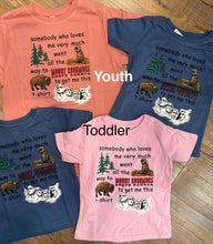 Load image into Gallery viewer, Someone Who Loves Me Youth/Toddler Tee or Onesie
