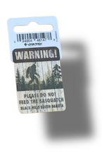 Load image into Gallery viewer, Please Do Not Feed the Sasquatch Sticker
